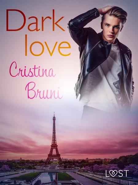 Dark love - Breve racconto erotico af Cristina Bruni