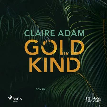 Goldkind af Claire Adam
