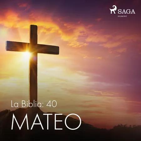 La Biblia: 40 Mateo af Anonimo