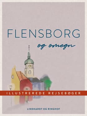 Flensborg og omegn af Diverse forfattere