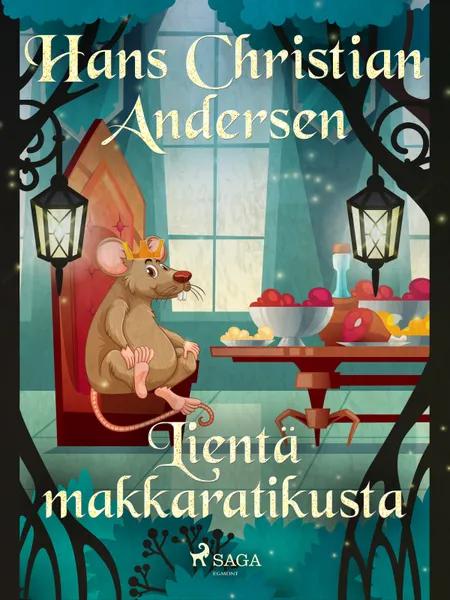 Lientä makkaratikusta af H.C. Andersen