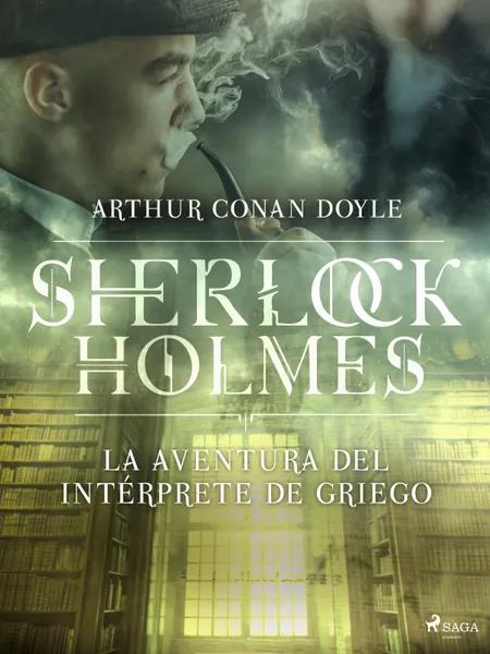 La aventura del intérprete de griego af Arthur Conan Doyle