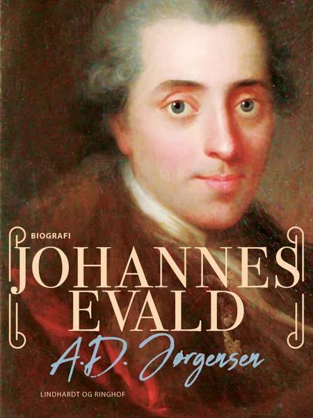 Johannes Evald af A.D. Jørgensen