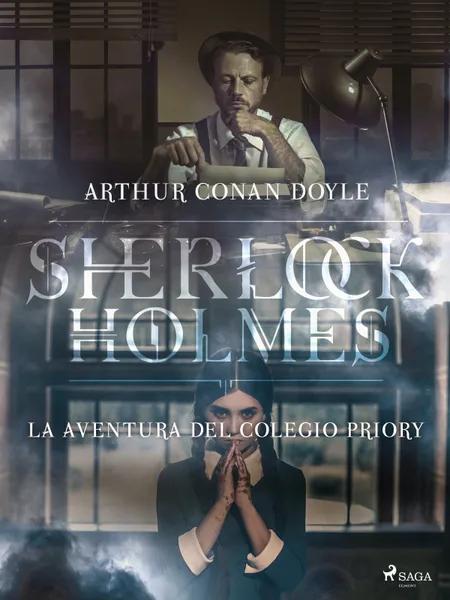 La aventura del colegio Priory af Arthur Conan Doyle