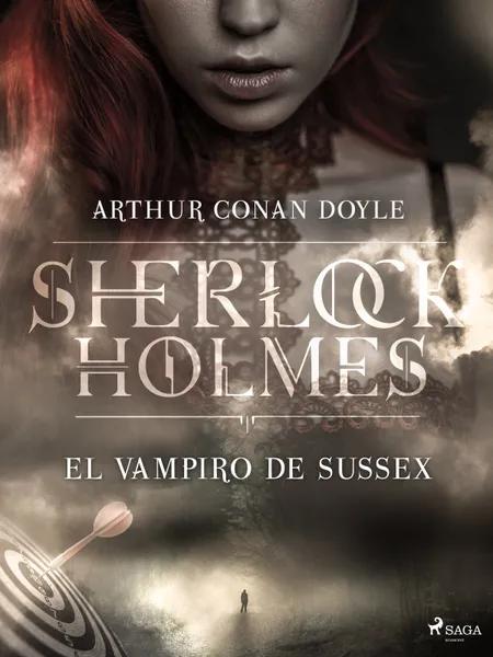 El vampiro de Sussex af Arthur Conan Doyle