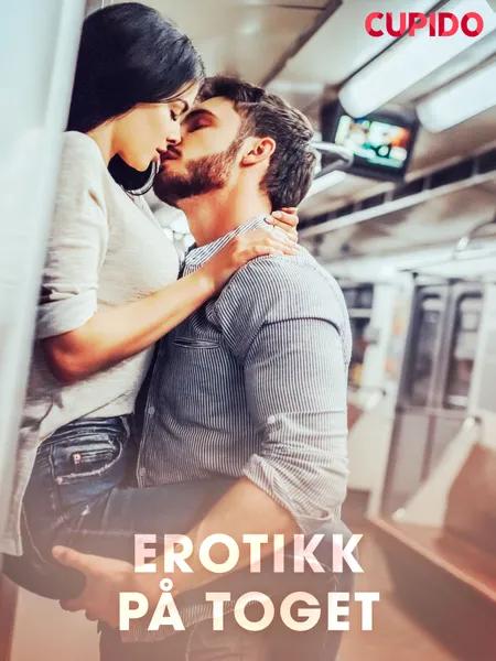 Erotikk på toget af Cupido