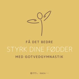 Styrk dine fødder af Gotvedinstituttet