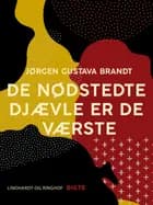 De nødstedte djævle de er de værste