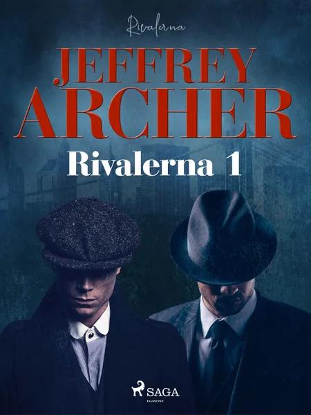 Rivalerna 1 af Jeffrey Archer
