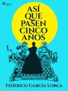 Asi que pasen cinco años