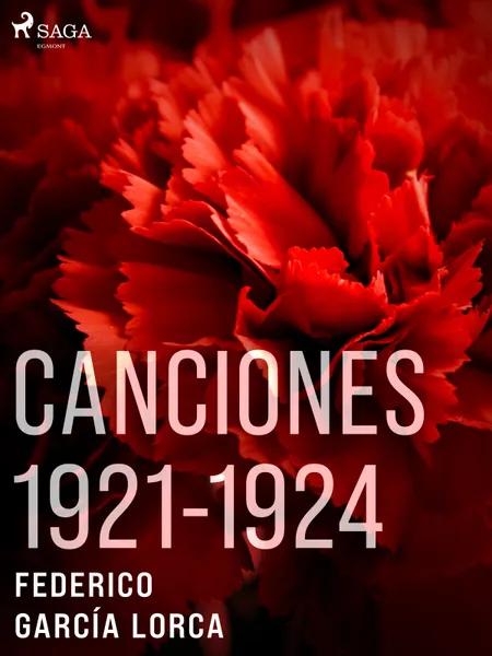 Canciones 1921-1924 af Federico García Lorca