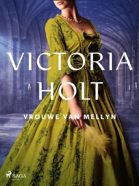 Vrouwe van Mellyn af Victoria Holt