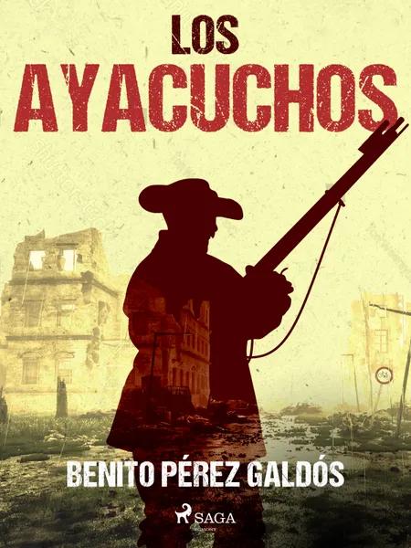 Los Ayacuchos af Benito Perez Galdos