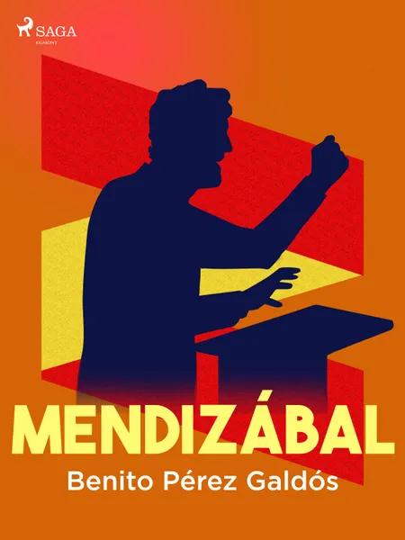 Mendizábal af Benito Perez Galdos