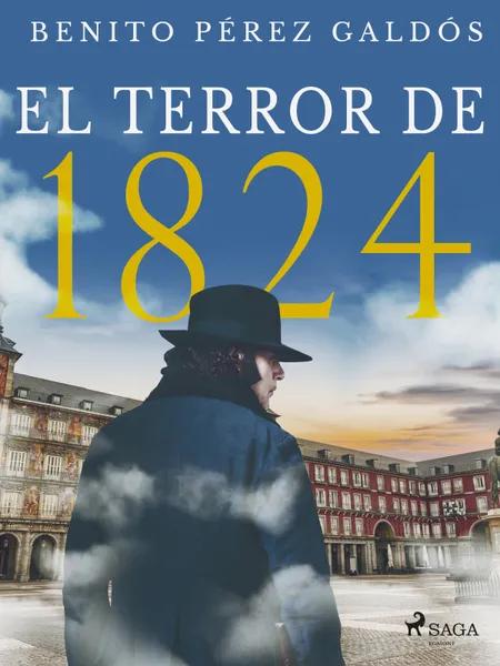 El terror de 1824 af Benito Perez Galdos
