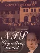 N.F.S. Grundtvigs levned