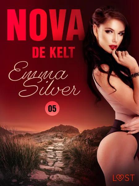 Nova 5: De Kelt - erotic noir af Emma Silver