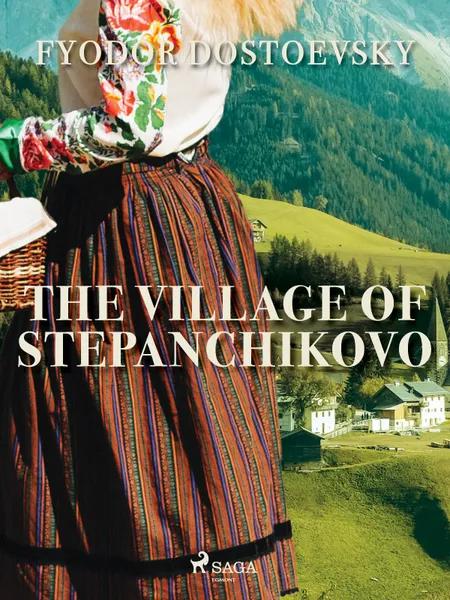The Village of Stepanchikovo af F. M. Dostojevskij