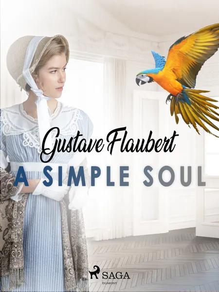 A Simple Soul af Gustave Flaubert