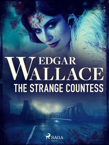 The Strange Countess af Edgar Wallace