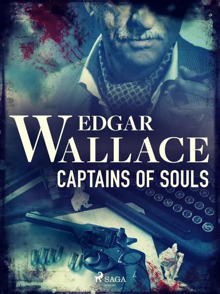Captains of Souls af Edgar Wallace
