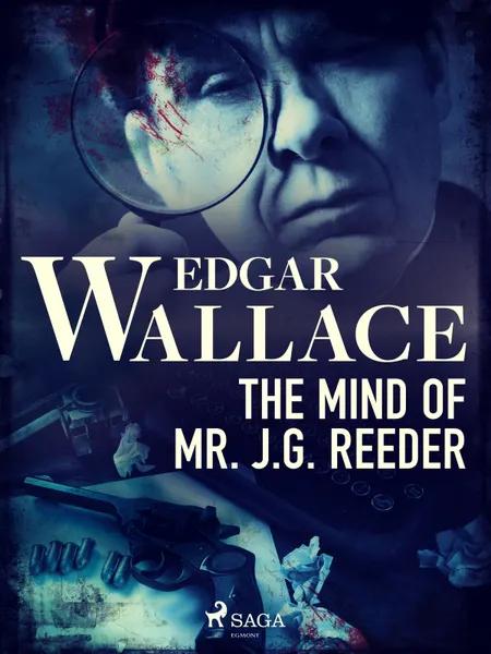 The Mind of Mr. J. G. Reeder af Edgar Wallace