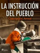 La instrucción del pueblo