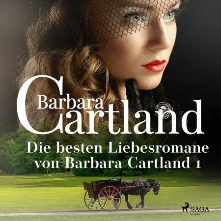 Die besten Liebesromane von Barbara Cartland 1 af Barbara Cartland