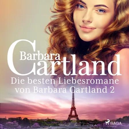 Die besten Liebesromane von Barbara Cartland 2 af Barbara Cartland