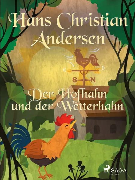 Der Hofhahn und der Wetterhahn af H.C. Andersen