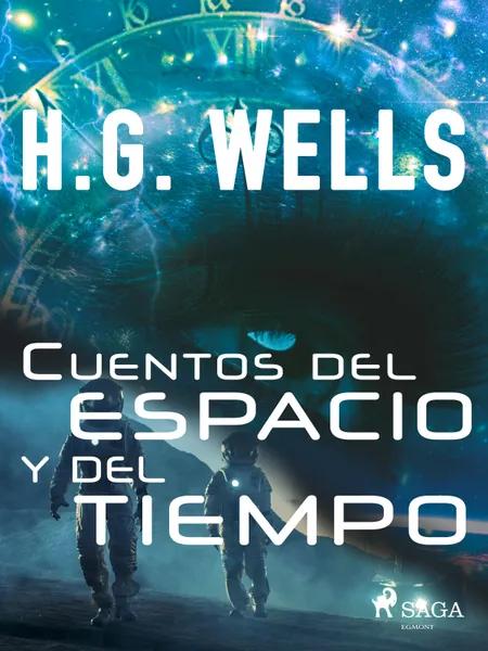 Cuentos del espacio y del tiempo af H. G. Wells