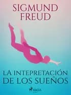 La intepretación de los sueños