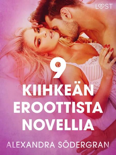 9 kiihkeän eroottista novellia Alexandra Södergranilta af Alexandra Södergran