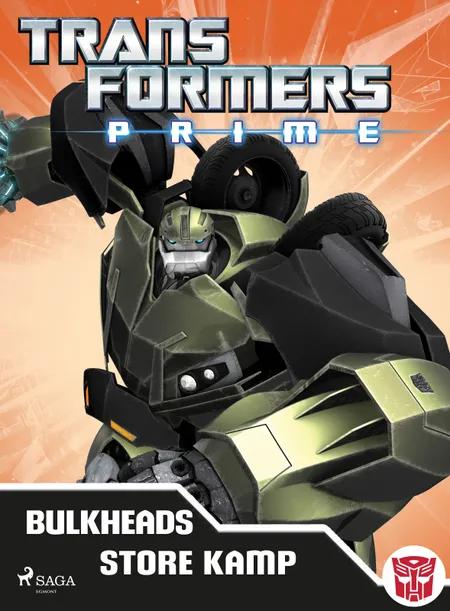 Transformers - Prime - Bulkheads store kamp og Gaderæs af Transformers