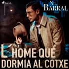 L´home que dormia al cotxe