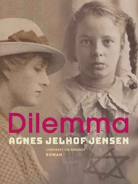Dilemma af Agnes Jelhof Jensen