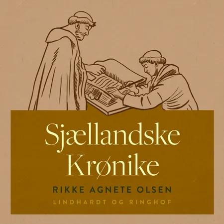 Sjællandske Krønike af Rikke Agnete Olsen