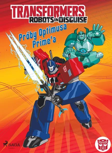 Transformers - Robots in Disguise - Próby Optimusa Prime’a af Steve Foxe