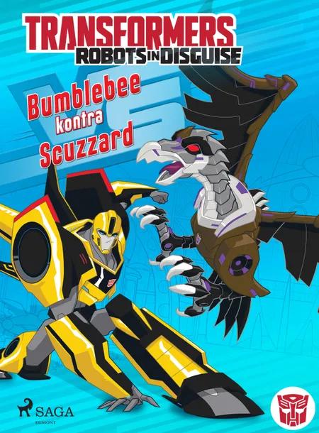 Transformers - Robots in Disguise - Bumblebee kontra Scuzzard af John Sazaklis