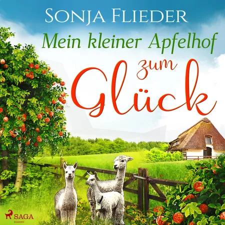Mein kleiner Apfelhof zum Glück af Sonja Flieder