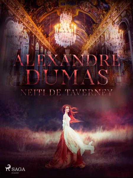 Neiti de Taverney af Alexandre Dumas