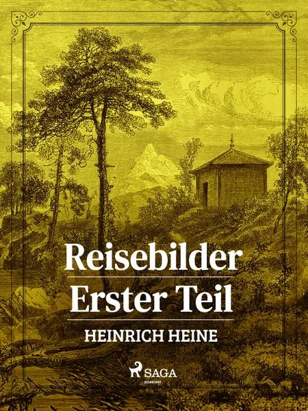 Reisebilder. Erster Teil af Heinrich Heine