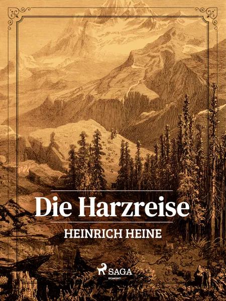 Die Harzreise af Heinrich Heine