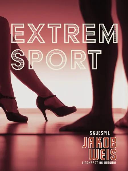 Extrem sport af Jakob Weis