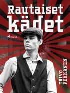 Rautaiset kädet