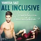 All Inclusive – Seuralaisen Tunnustuksia 9