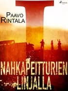 Nahkapeitturien linjalla I