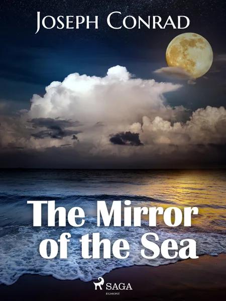 The Mirror of the Sea af Joseph Conrad