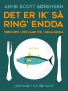 Det er ik’ så ring’ endda. Sundhed i reklame og i humaniora