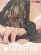 Min aften – erotiske noveller